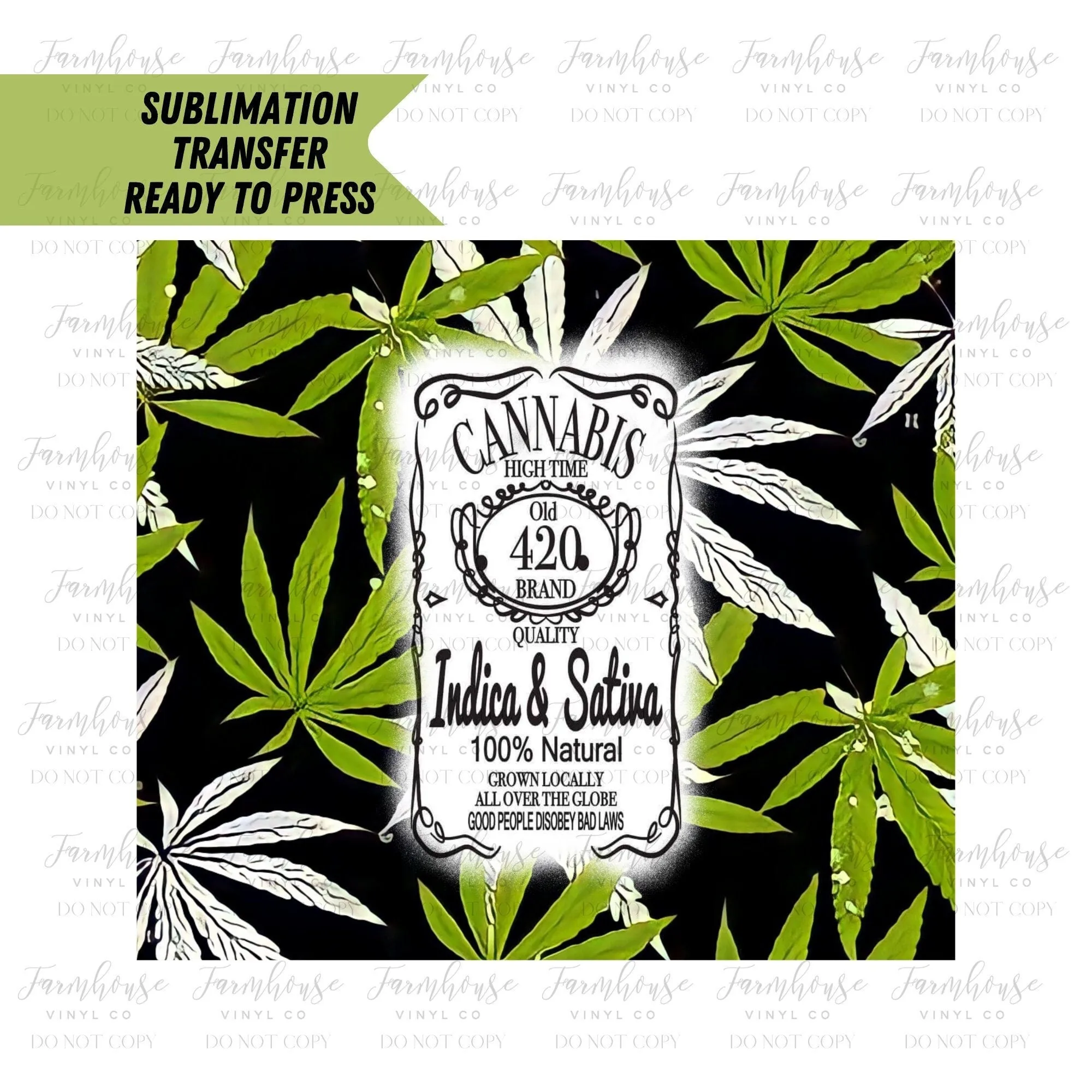 420 Cannabis, Tumbler Sublimation Transfer, Ready To Press, Heat Transfer, Skinny 20 OZ, Skinny 30 OZ, Toker Tumbler Sublimation Transfer