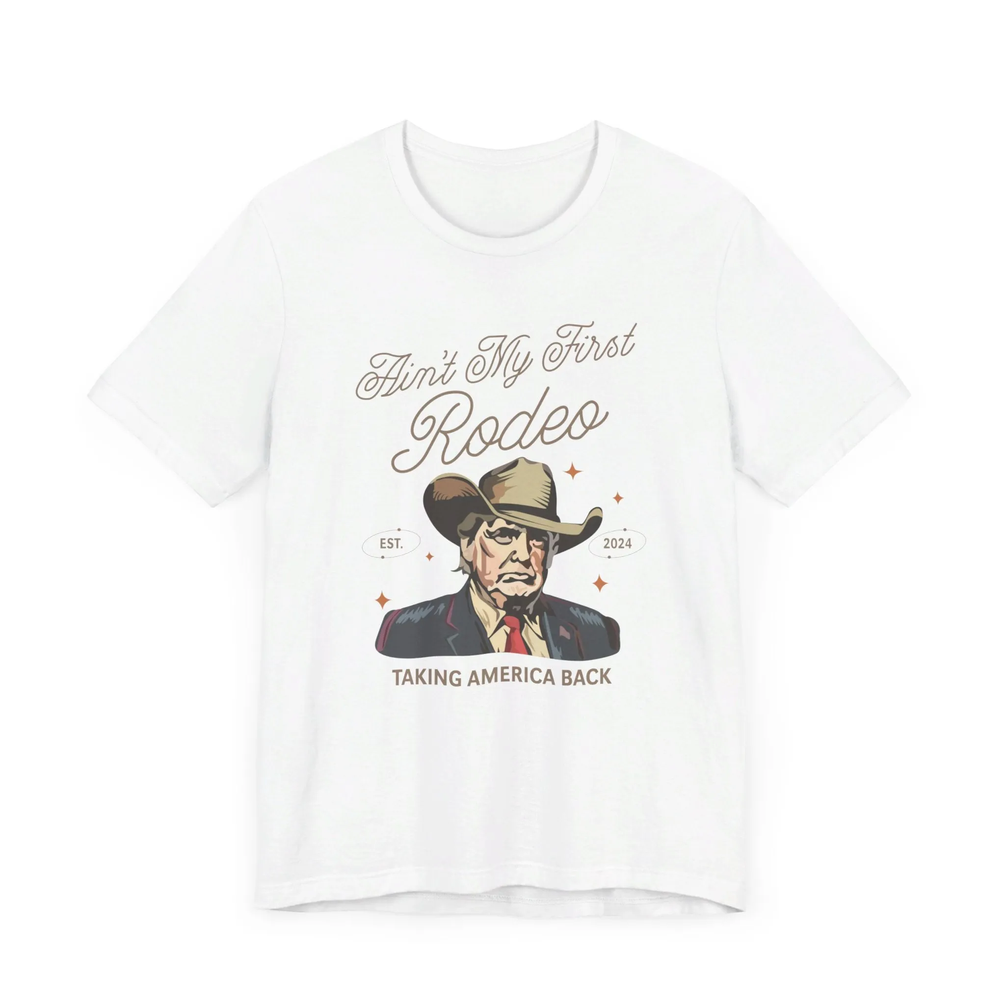 Ain't My First Rodeo T-Shirt (Bella & Canvas)