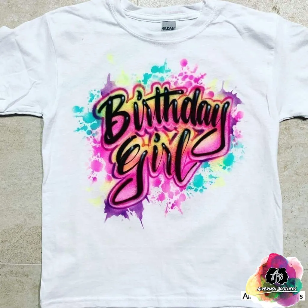 Airbrush Birthday Girl with Paint Splatter Design