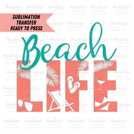 Beach Life Design, Ready To Press, Sublimation Transfer, Sublimation, Transfer Ready To Press, Beach Lover Shirt, Ready to Press Subimation