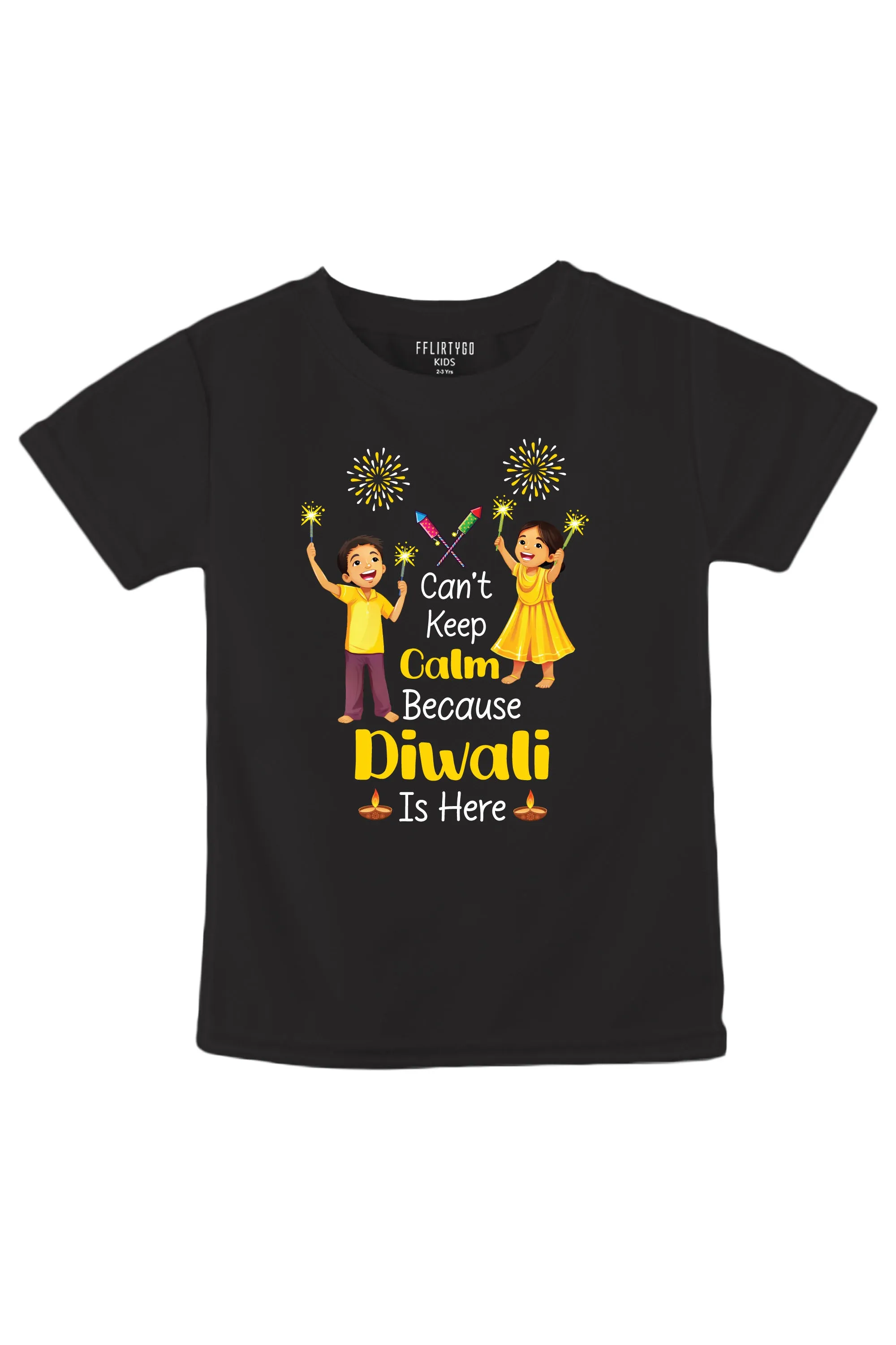 Can't Keep Calm Because Diwali Is Here Kids T Shirt