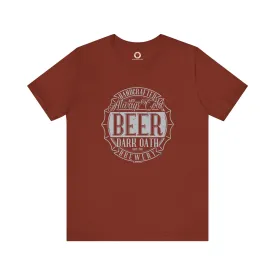 Handcrafted and Always Cold Beer T-Shirt